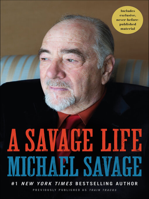 Title details for A Savage Life by Michael Savage - Available